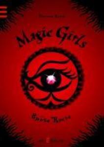 Magic Girls 06. Späte Rache - Marliese Arold