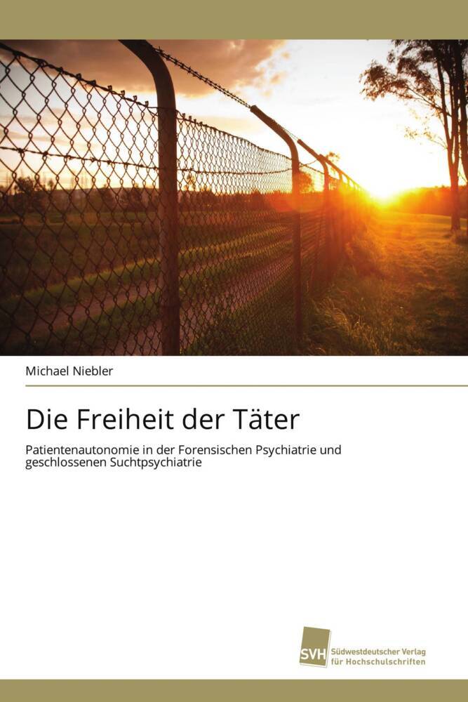 Die Freiheit der Täter