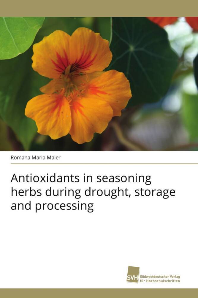 Antioxidants in seasoning herbs during drought storage and processing