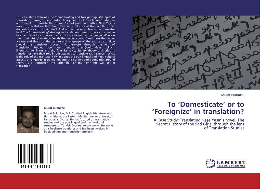 To 'Domesticate' or to 'Foreignize' in translation?