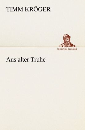 Aus alter Truhe