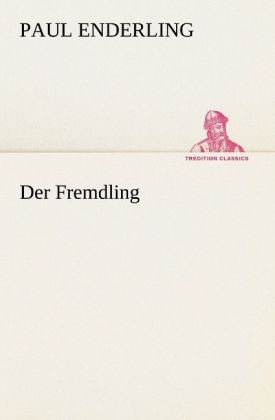 Der Fremdling