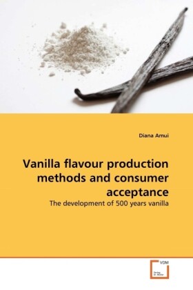 Vanilla flavour production methods and consumer acceptance