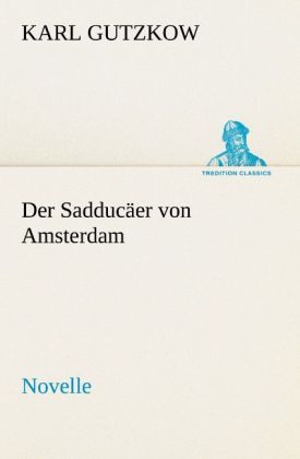 Der Sadducäer von Amsterdam