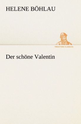 Der schöne Valentin