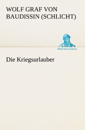 Die Kriegsurlauber