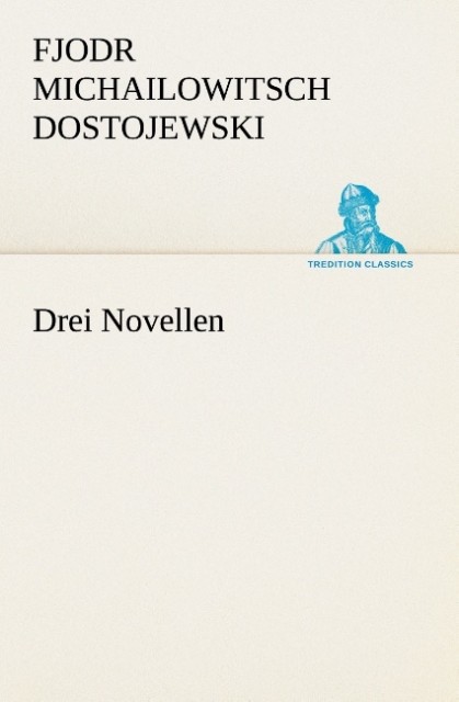 Drei Novellen