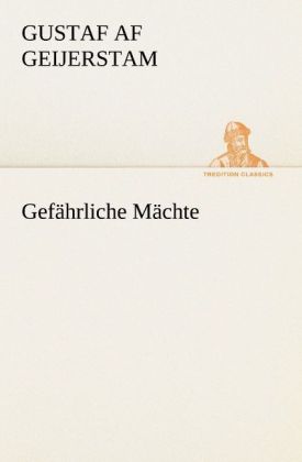 Gefährliche Mächte