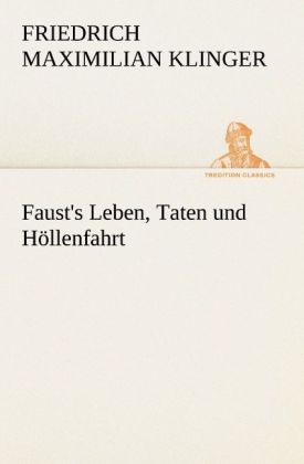 Faust's Leben Taten und Höllenfahrt