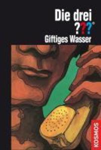 Die drei ??? - Giftiges Wasser (Fragezeichen)