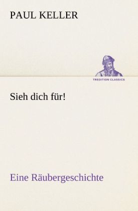 Sieh dich für!