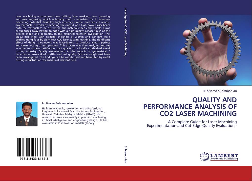QUALITY AND PERFORMANCE ANALYSIS OF CO2 LASER MACHINING
