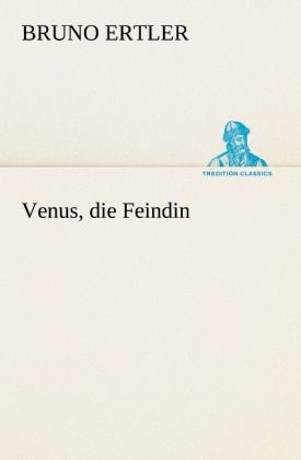 Venus die Feindin