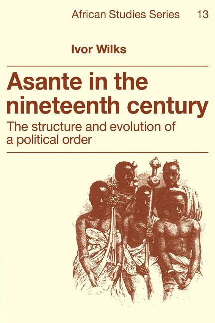 Asante in the Nineteenth Century