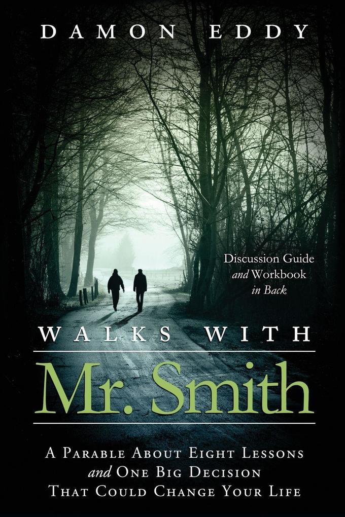 Walks with Mr. Smith