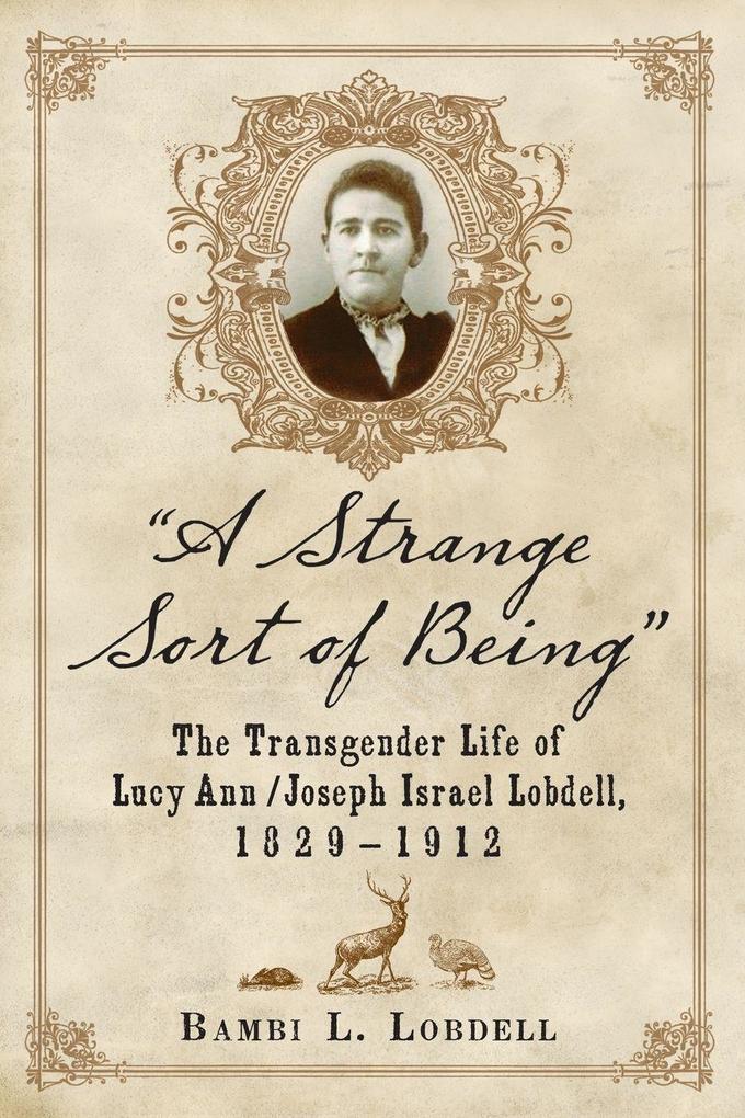 'A Strange Sort of Being'