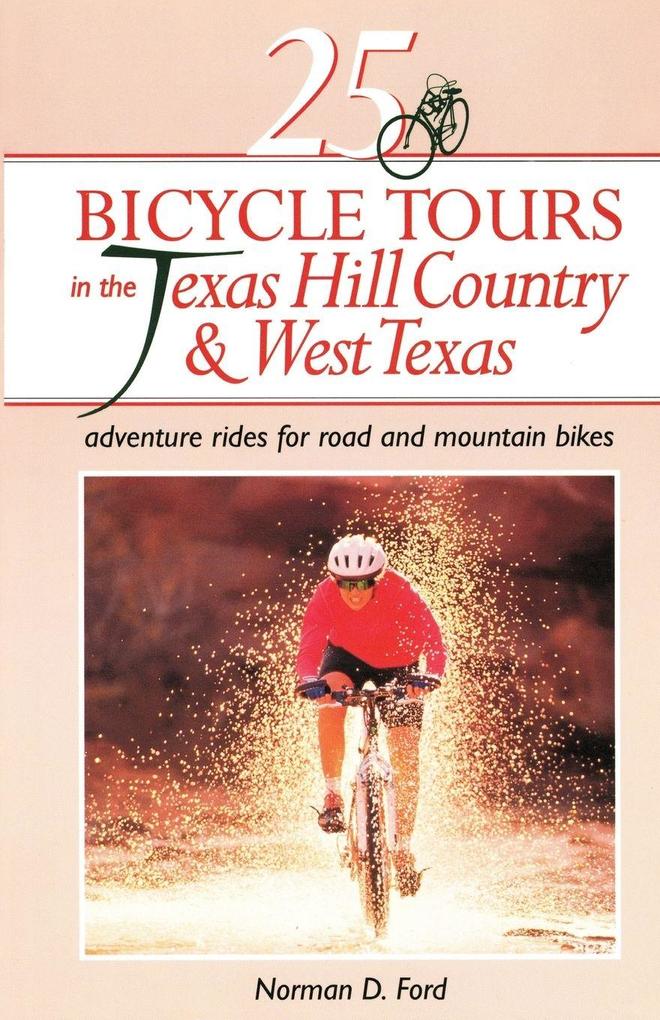 25 Bicycle Tours in the Texas Hill Country and West Texas