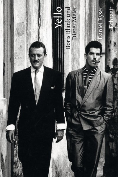 Echtzeit Verlag Yello. Boris Blank Und Dieter Meier - Bild 3