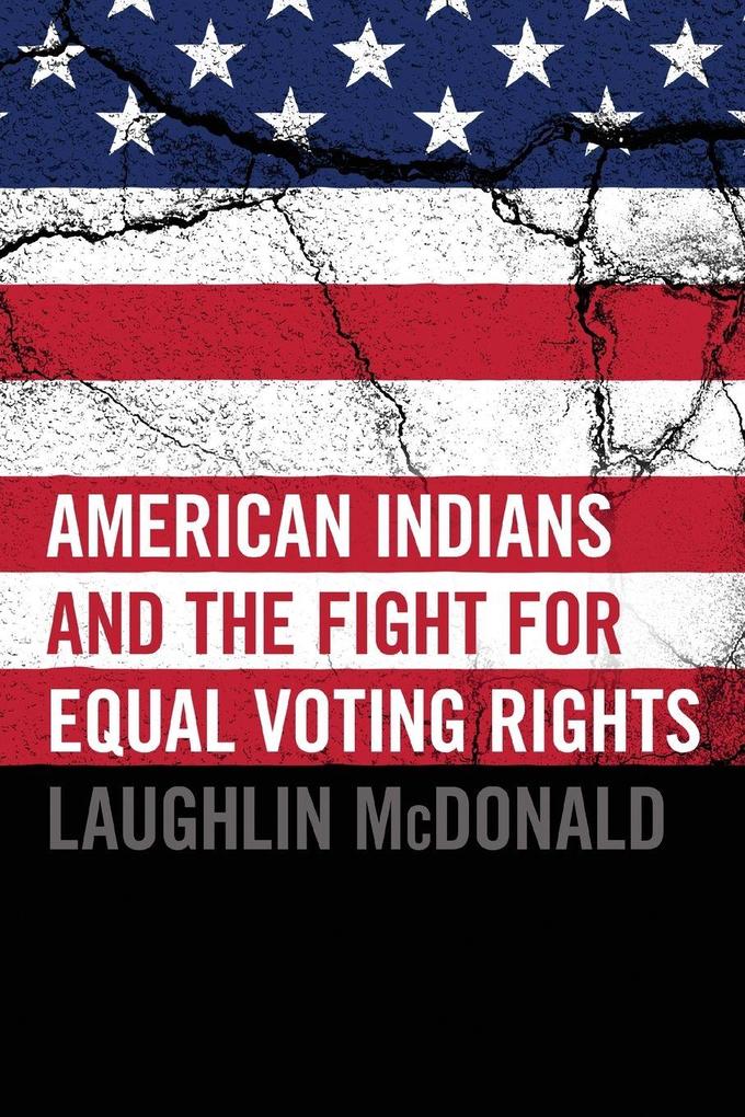 American Indians and the Fight for Equal Voting Rights
