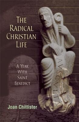 Radical Christian Life - Joan Chittister