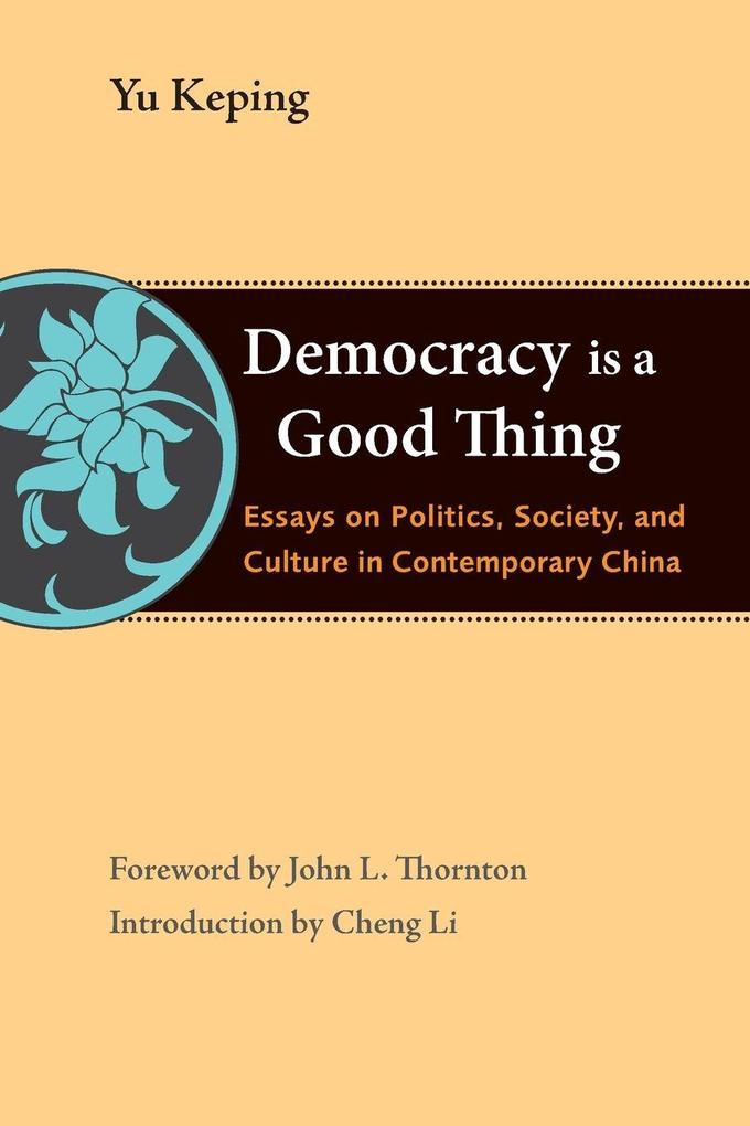 Democracy Is a Good Thing