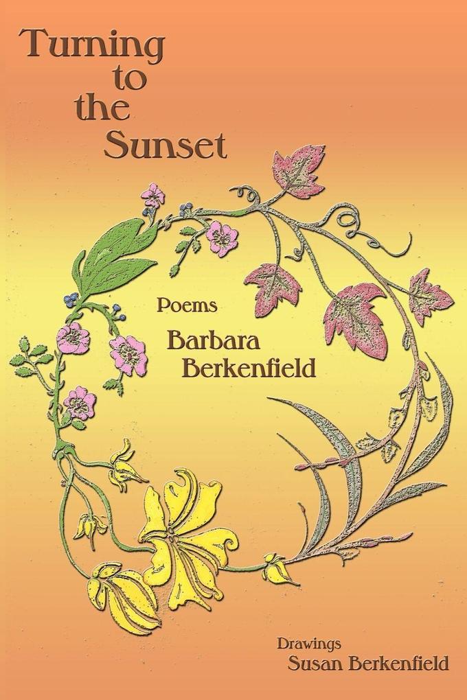 Turning to the Sunset Poems