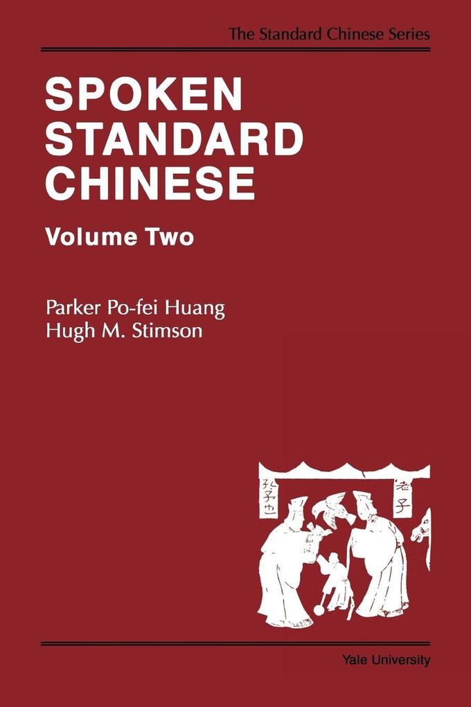 Spoken Standard Chinese Volume Two