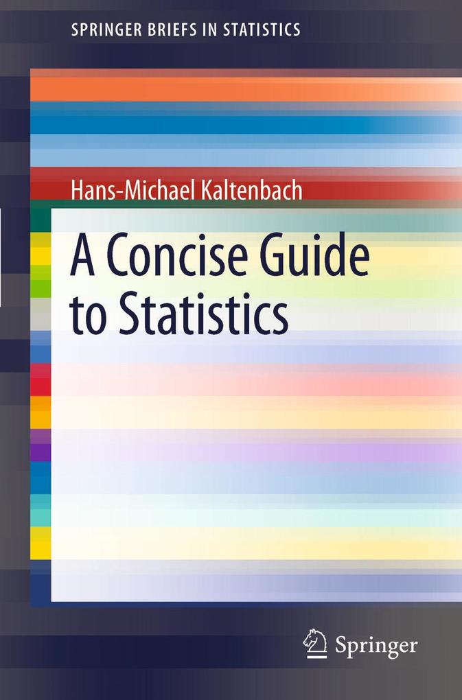 A Concise Guide to Statistics