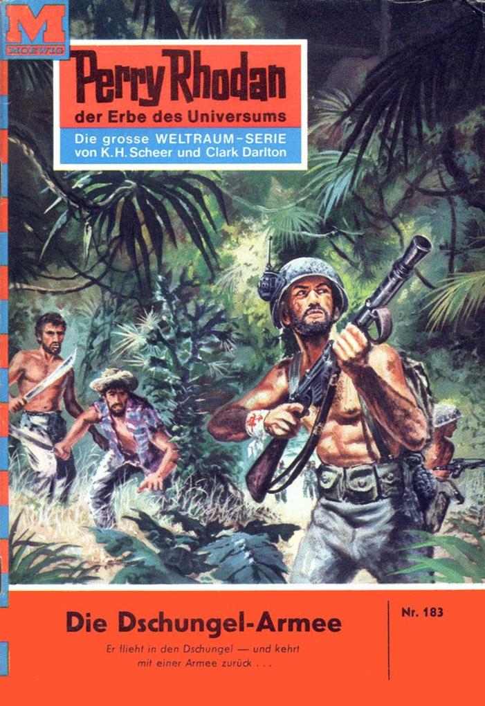 Perry Rhodan 183: Die Dschungel-Armee