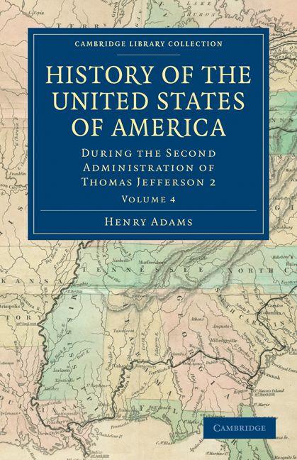 History of the United States of America - Volume 4