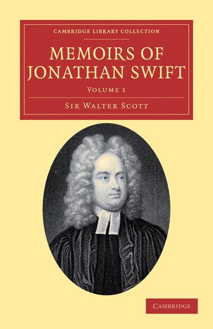 Memoirs of Jonathan Swift D.D. Dean of St Patrick's Dublin
