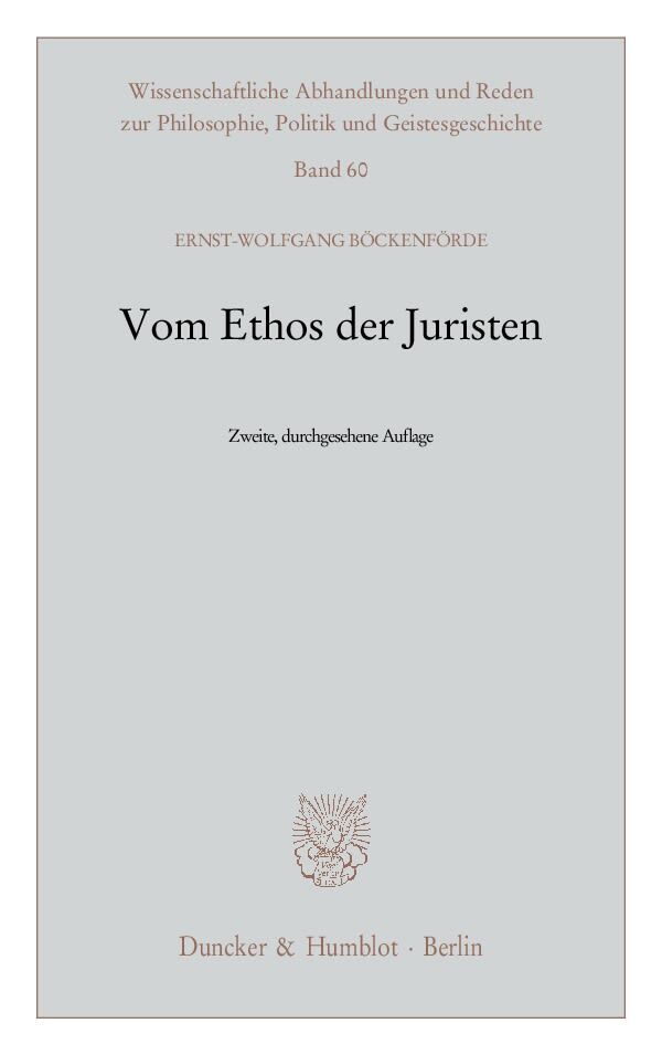 Vom Ethos der Juristen - Ernst-Wolfgang Böckenförde