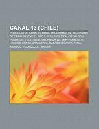 Canal 13 Chile Taschenbuch Portofrei