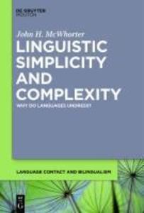 Linguistic Simplicity and Complexity 1