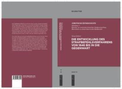 Die Entwicklung des Strafbefehlsverfahrens von 1846 bis in die Gegenwart