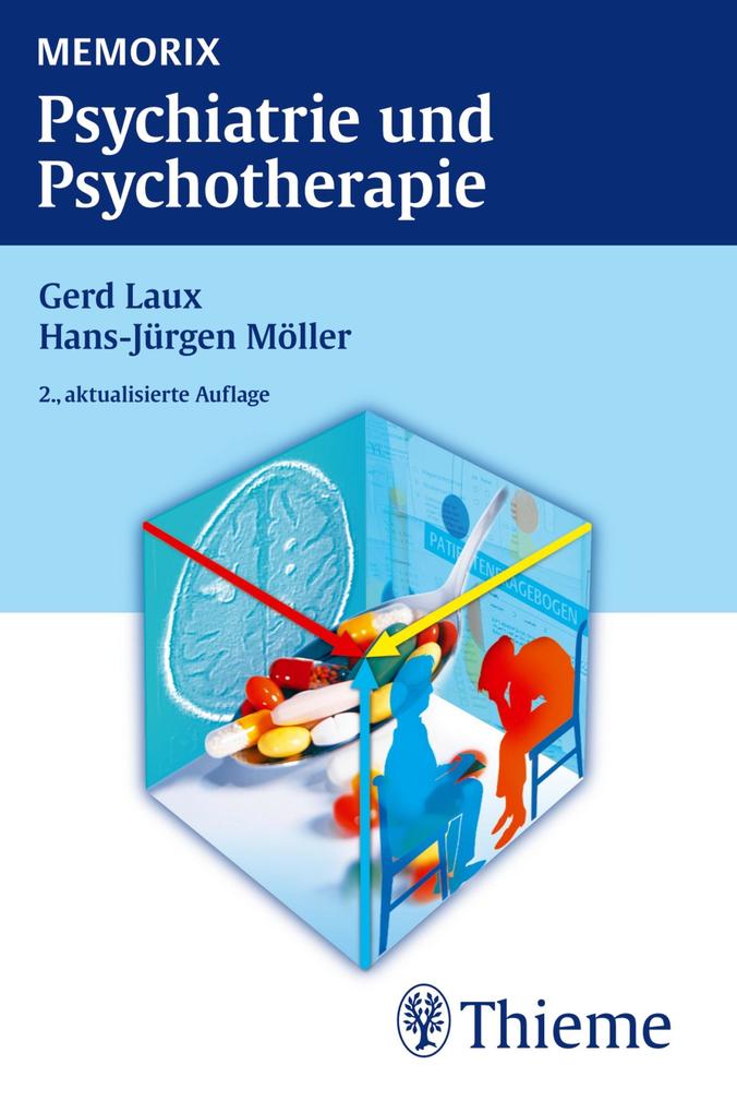 Memorix Psychiatrie und Psychotherapie - Gerd Laux/ Hans-Jürgen Möller