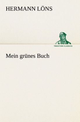 Mein grünes Buch - Hermann Löns