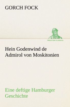 Hein Godenwind de Admirol von Moskitonien