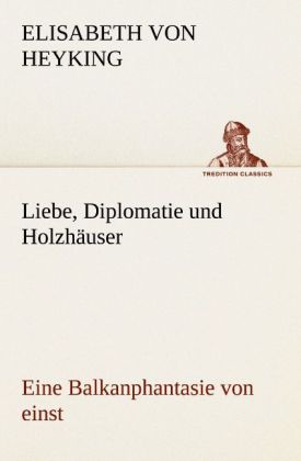 Liebe Diplomatie und Holzhäuser