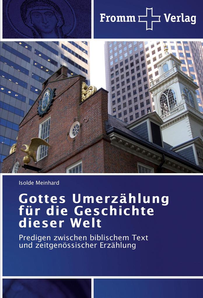 Gottes Umerzählung für die Geschichte dieser Welt