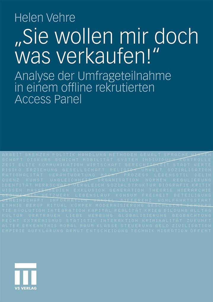 'Sie wollen mir doch was verkaufen!'