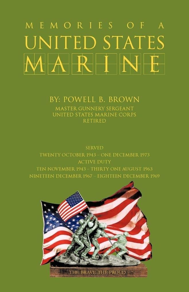 Memories of a United States Marine