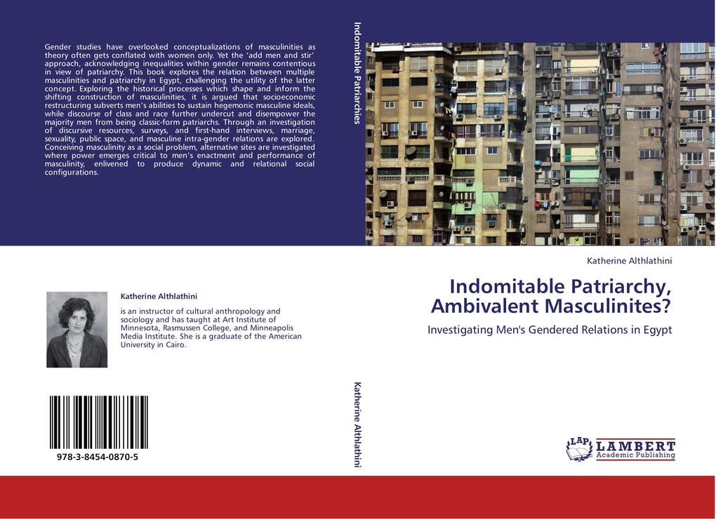 Indomitable Patriarchy Ambivalent Masculinites?