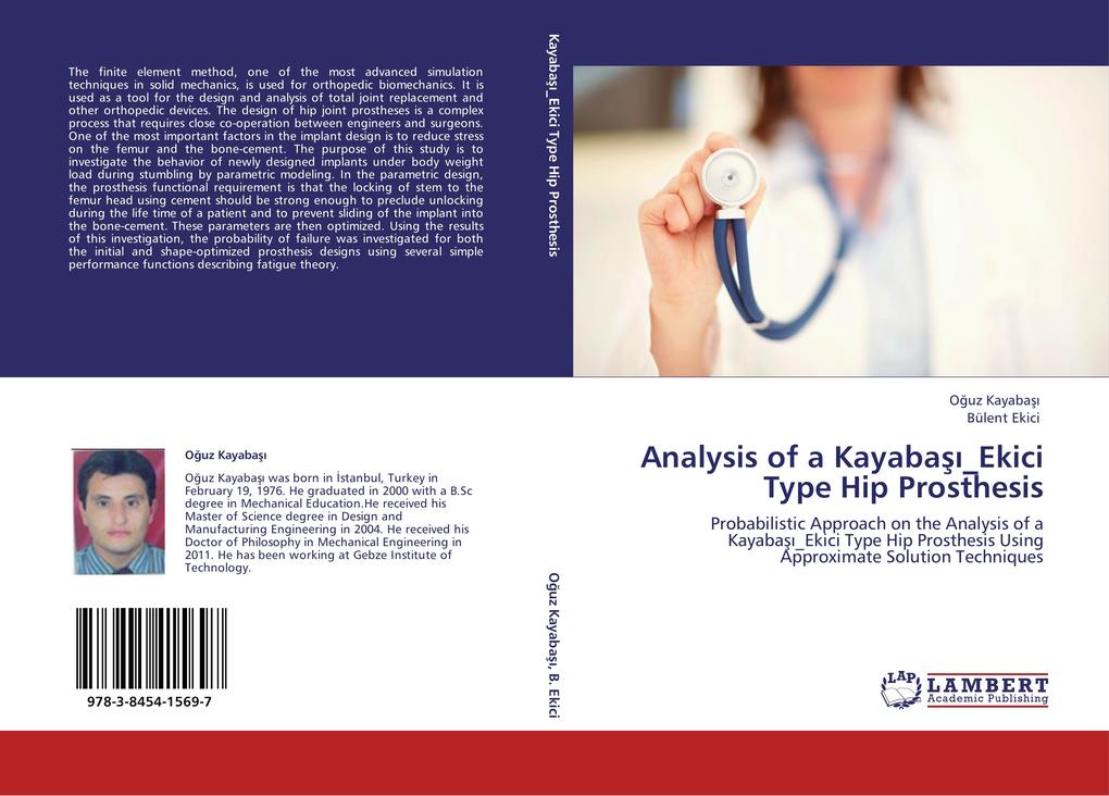 Analysis of a Kayaba_Ekici Type Hip Prosthesis