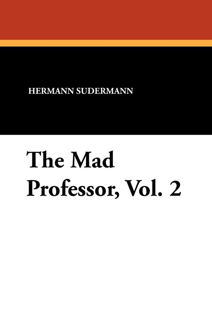 The Mad Professor Vol. 2