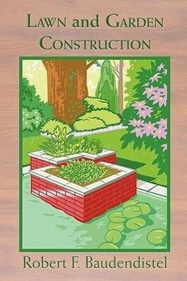 Lawn and Garden Construction