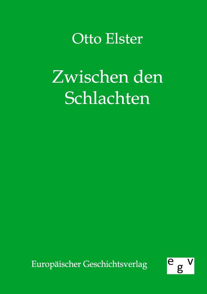 Zwischen den Schlachten