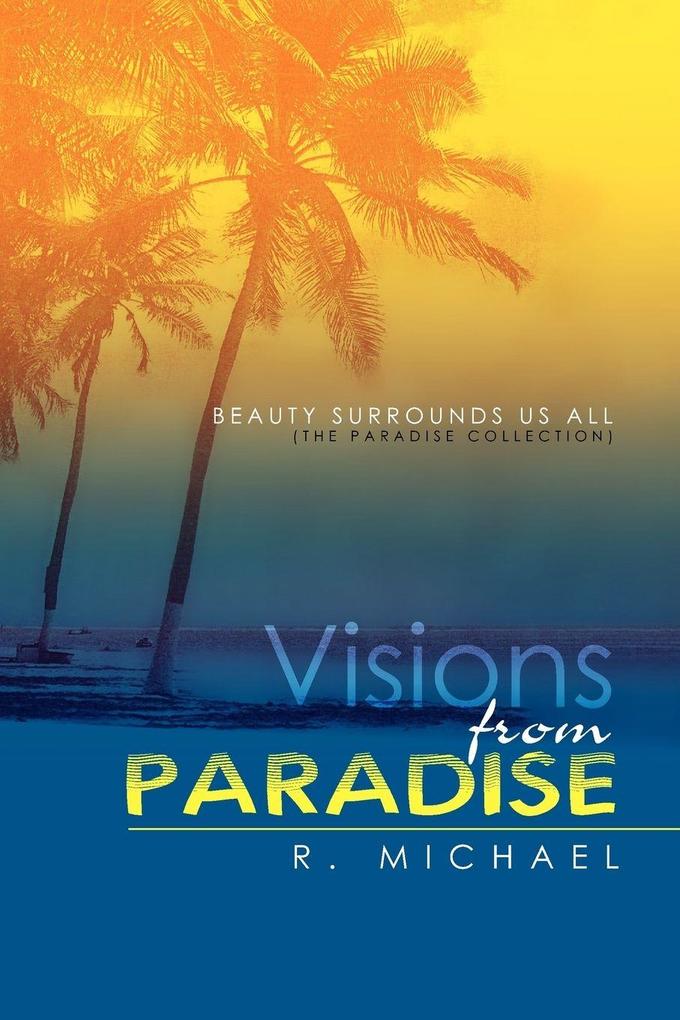 VISIONS FROM PARADISE