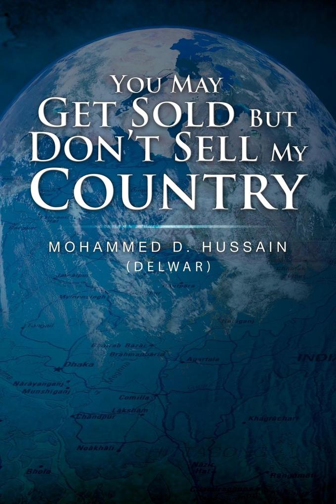 You May Get Sold But Don‘t Sell My Country