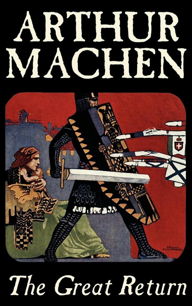 The Great Return by Arthur Machen Fiction Fantasy